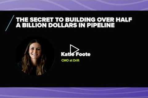 The Secret to Building Over Half a Billion Dollars in Pipeline | Katie Foote