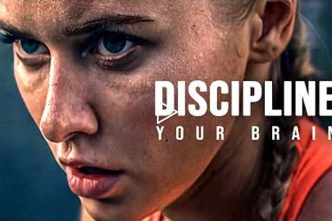 DISCIPLINE YOUR BRAIN - 2022 New Year Motivational Speech