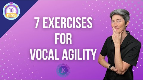 7 Exercises for Vocal Agility | Vocal Exercises for Flexibility