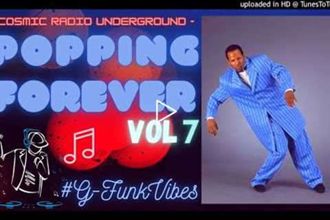 MIXTAPE| Popping Forever Vol 7 | #GFUNK