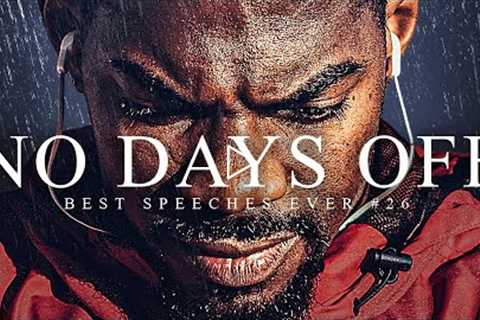 Best Motivational Speech Compilation EVER #26 - NO DAYS OFF | 30-Minutes of the Best Motivation