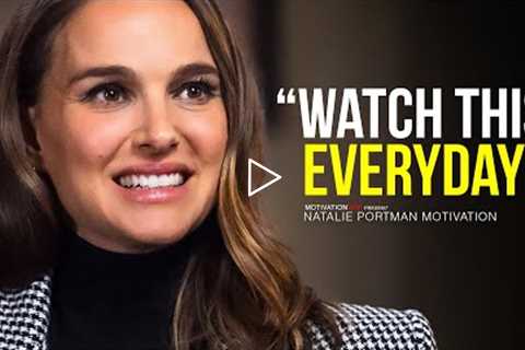 Natalie Portman's Life Advice Will Leave You Speechless | One of The Most Eye Opening Videos Ever