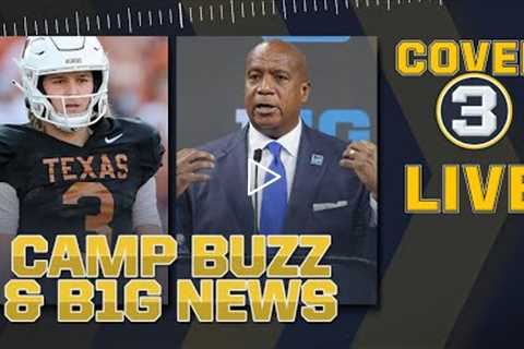 Camp Buzz + Week Zero Storylines! Quinn Ewers starting! B1G TV DEAL! | Cover 3 College Football