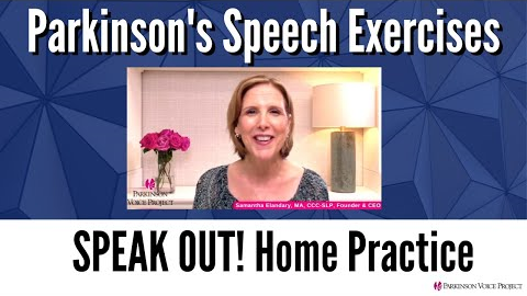 09/28/22 Parkinson's Speech Exercises: Building Strength and Endurance