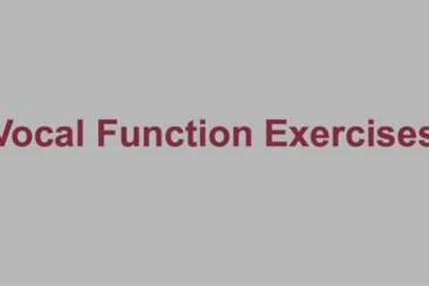 Vocal Function Exercises   female