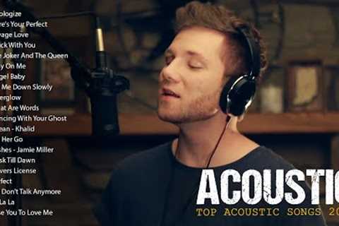 Top Acoustic Songs 2022 - New Popular Songs Acoustic Cover - Best Ballad Love Songs Cover