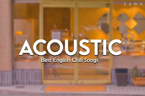 Top Acoustic Love Songs 2023  Cover  - Top Popular Love Songs Cover Playlist 2023