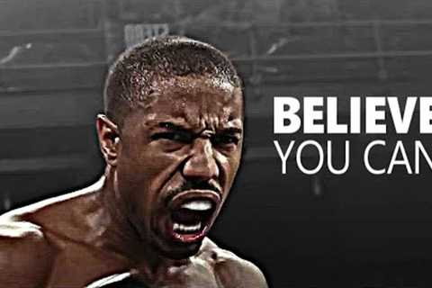 BELIEVE YOU CAN - Motivational Speech