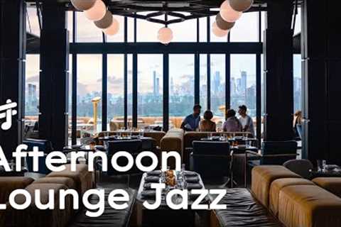 Afternoon Lounge Jazz - Relaxing Jazz Music for Work & Study