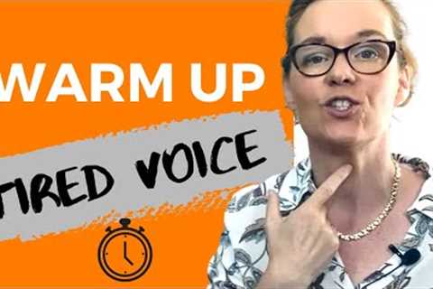 10 Minute Warm Up For a Tired Voice (Without Using Your Voice)