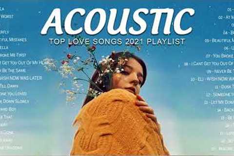 Soft English Acoustic Cover Love Songs 2022 - Ballad Guitar Acoustic Cover of Popular Songs Ever