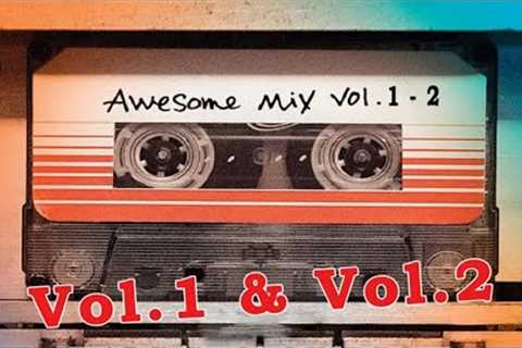 Guardians of the Galaxy: Awesome Mix (Vol. 1 & Vol. 2) (Full Soundtrack)