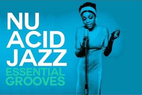 Nu Acid Jazz Essential Grooves - 2 Hours selection