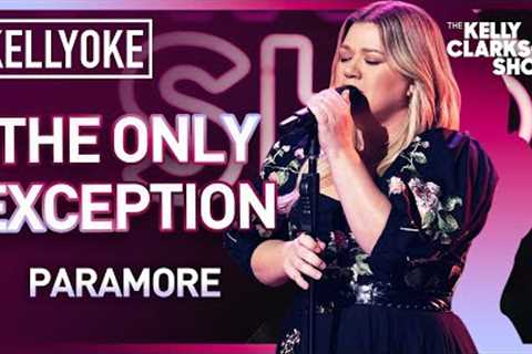 Kelly Clarkson Covers ''The Only Exception'' By Paramore | Kellyoke