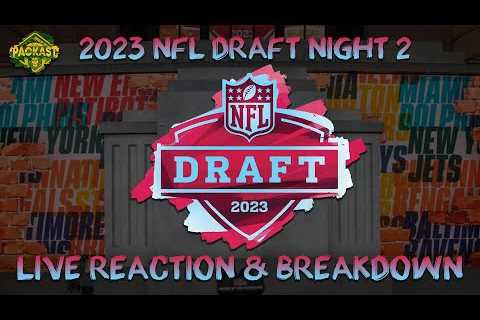 2023 NFL Draft Live Reaction & Breakdown (Rounds 2 & 3)