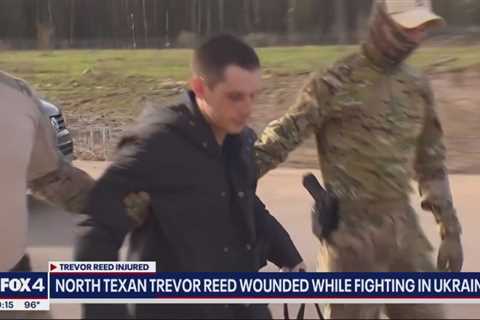 NTX Marine Trevor Reed hurt while fighting in Ukraine