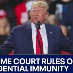 SCOTUS rules on presidential immunity | FOX 7 Austin
