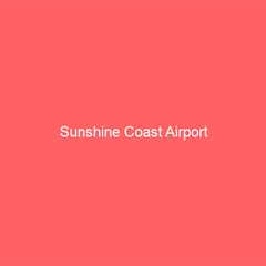 Sunshine Coast Airport