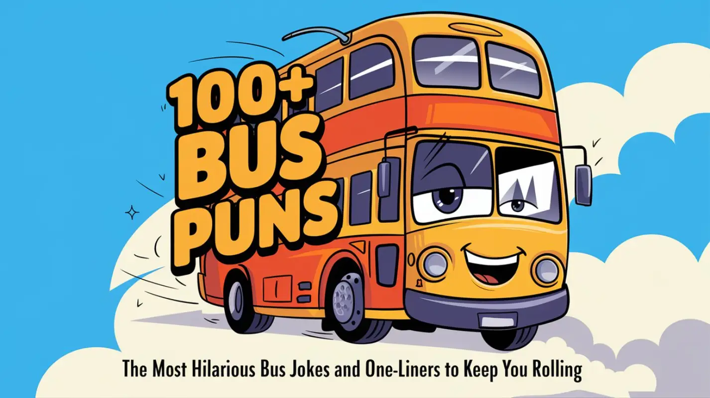 100+ Bus Puns for a Ride Full of Laughter - Crack Up Puns