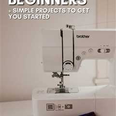 Sewing Machine for Beginners: How to Get Started (and Why It’s a Sustainable Skill to Learn)