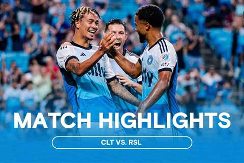 HIGHLIGHTS: Charlotte FC vs. Real Salt Lake | August 16, 2025