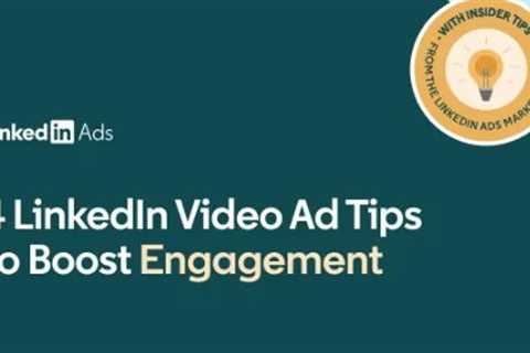 Maximize Video Content Engagement on LinkedIn with This Infographic