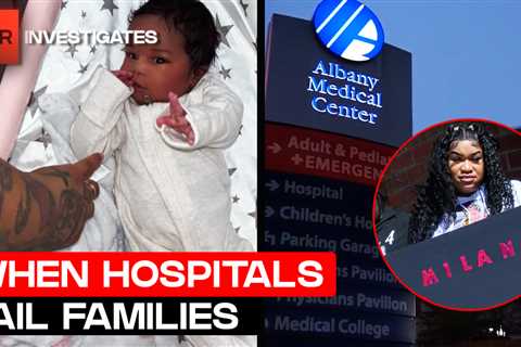 Sues Albany Medical Center Over Baby Milani Case