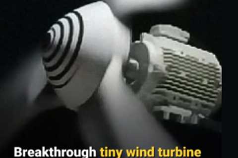 The Case for Tiny Wind (or Hydro) Turbines