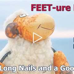 FEET-ure Friday | Long Nails and a Good Story 🦶✨