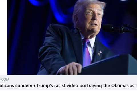 Trump’s Racist Video Featuring the Obamas